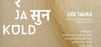“नुन र सून / सूल ज कुल्ड”: इस्टोनियन टेक्सटाइल डिजाइनर लिइसी टामको रेसिडेन्सी प्रदर्शनी